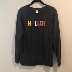 Old Navy “HELLO!” Sweatshirt